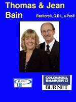 Team Bain Reality
Our 20+ years of experience along with the Coldwell Banker Burnet resources make us a winning combination for you! 